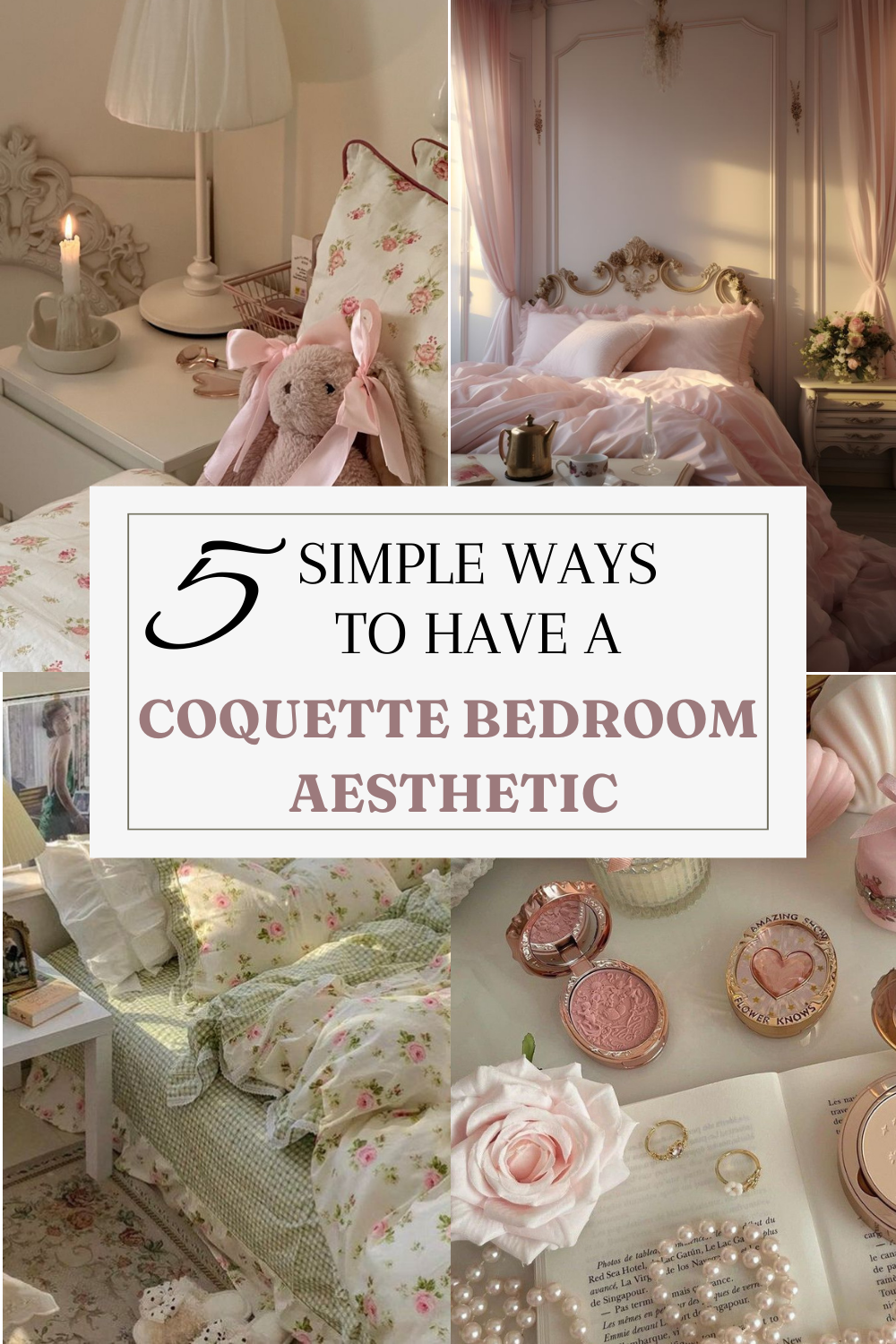 5 Simple Ways to have a Coquette Bedroom Aesthetic