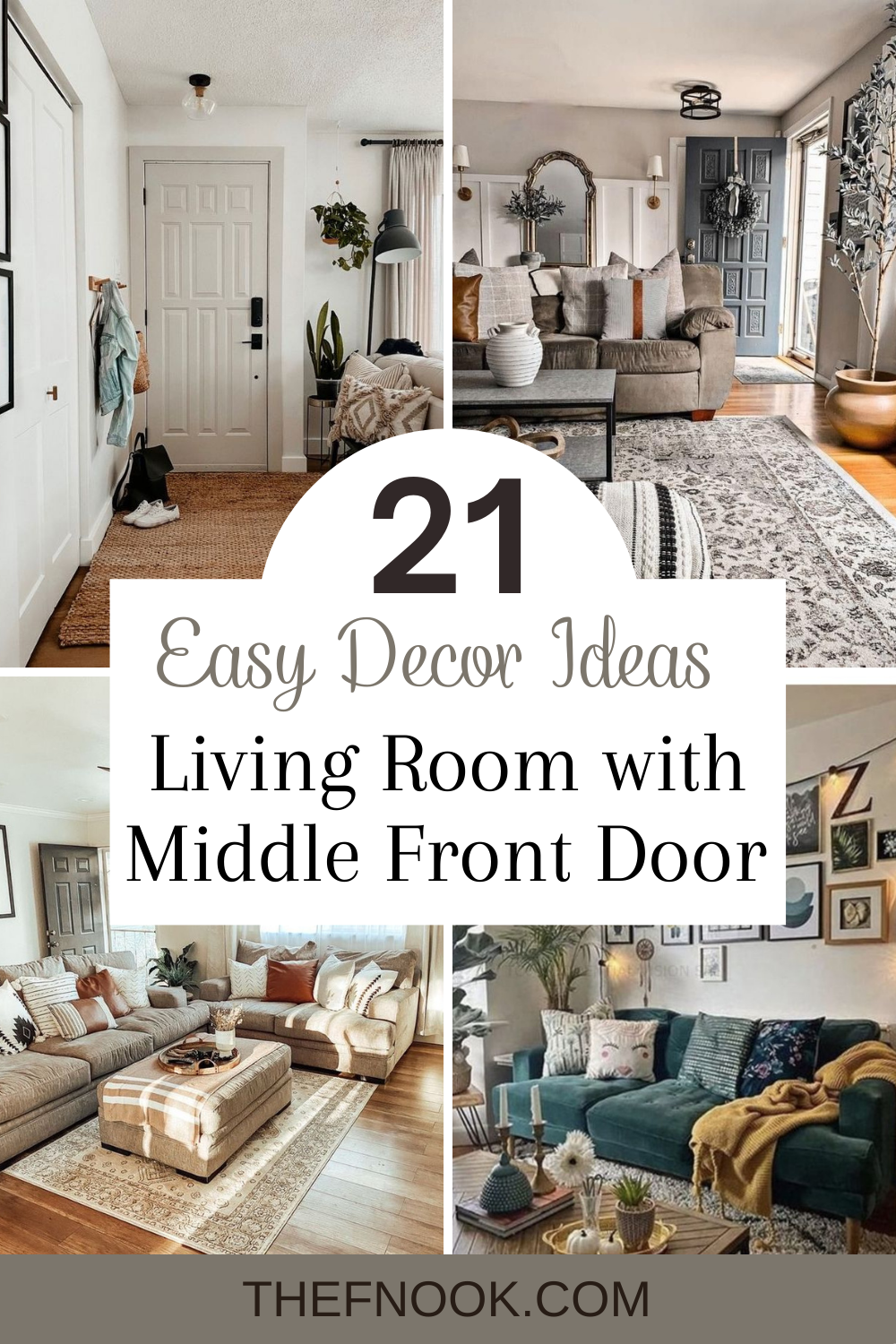 21 Easy Decor Ideas for a living room with a middle front door