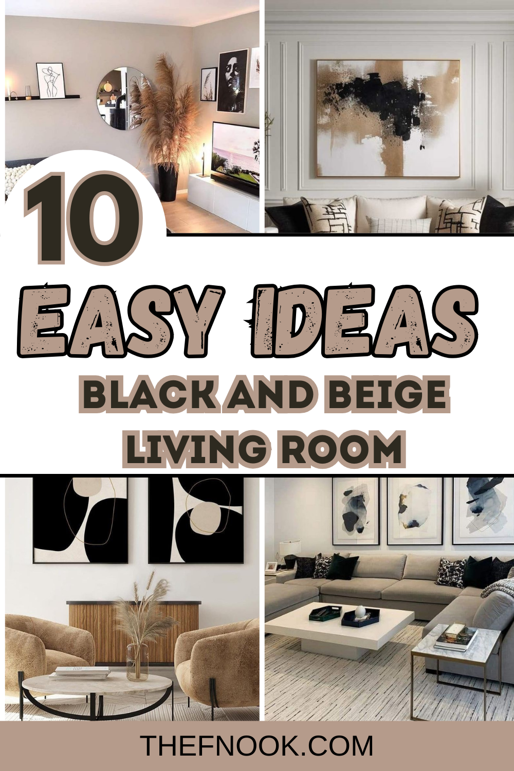 10 Easy Ideas for a Black and Beige Living Room Decor