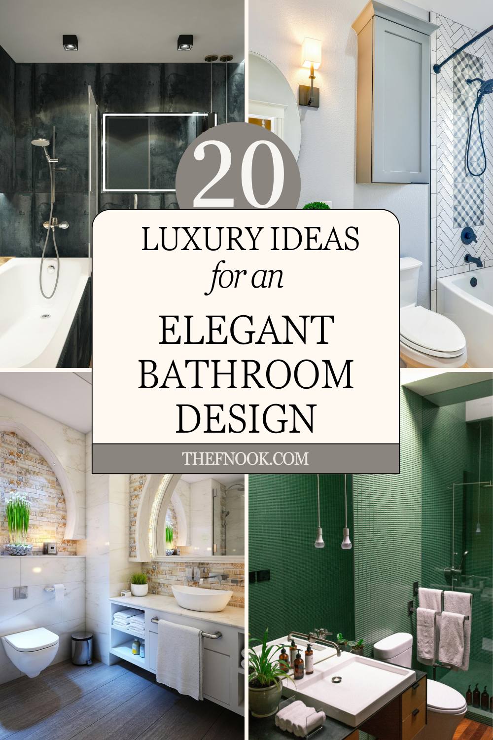 20 Luxury Ideas for an Elegant Bathroom Design