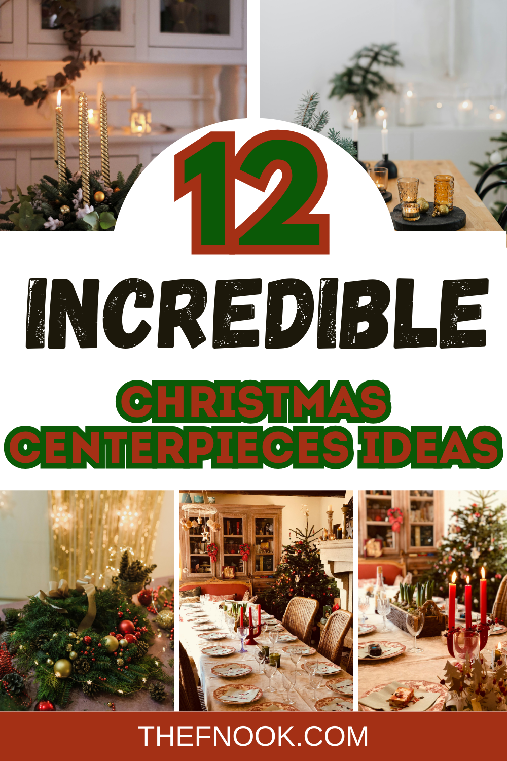 12 Incredible Christmas Centerpieces for an Unique Christmas