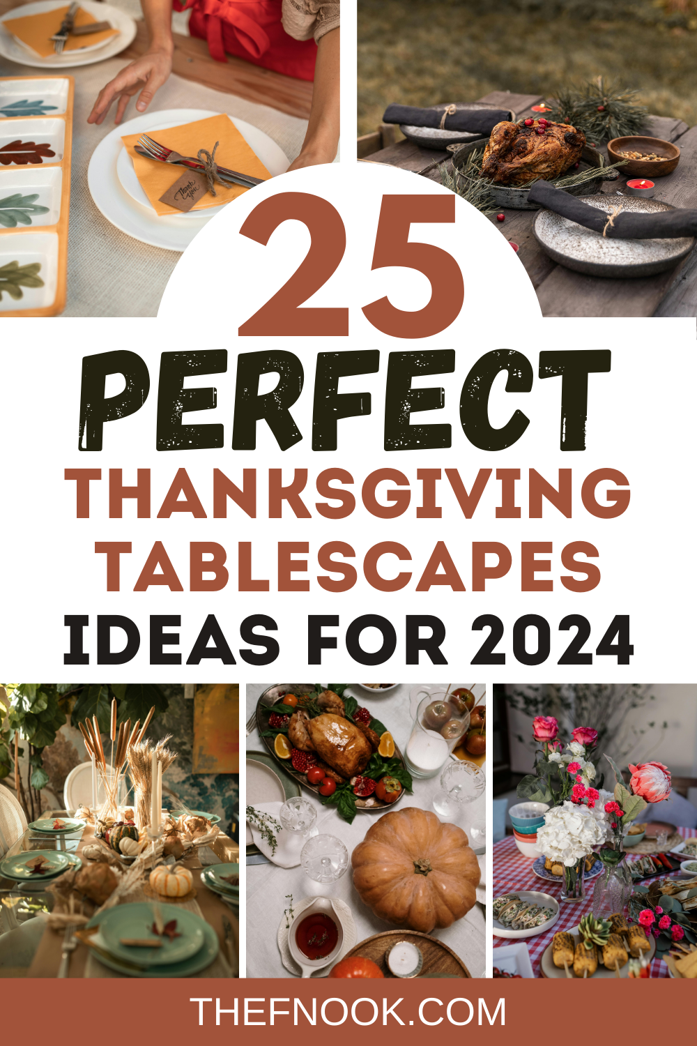 25 Perfect Thanksgiving Tablescapes Ideas for This Year