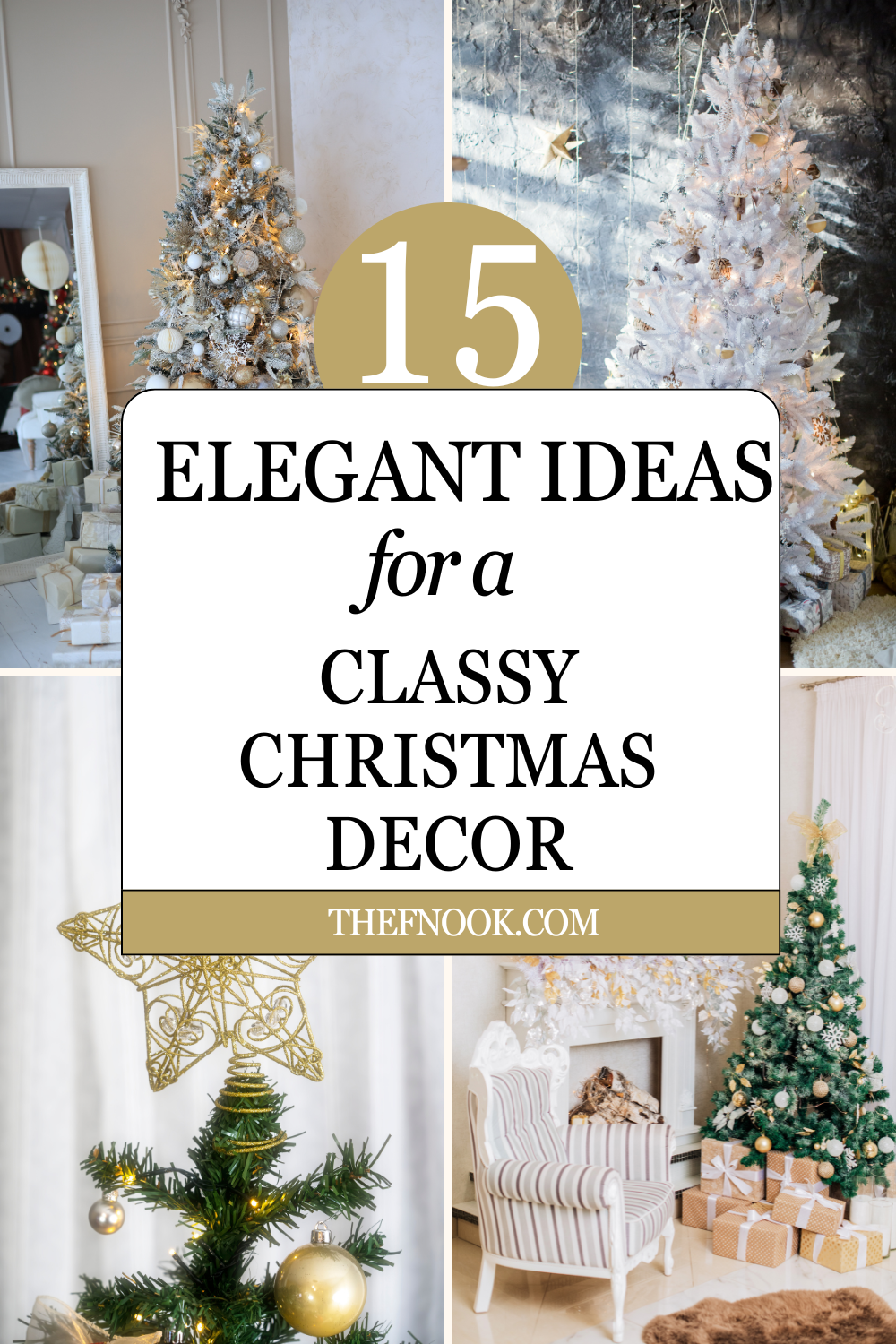 15 Elegant Ideas for a Classy Christmas Decor