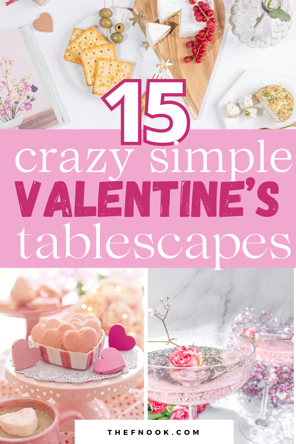 15 Simple yet Stunning Valentine’s Table Decor Ideas